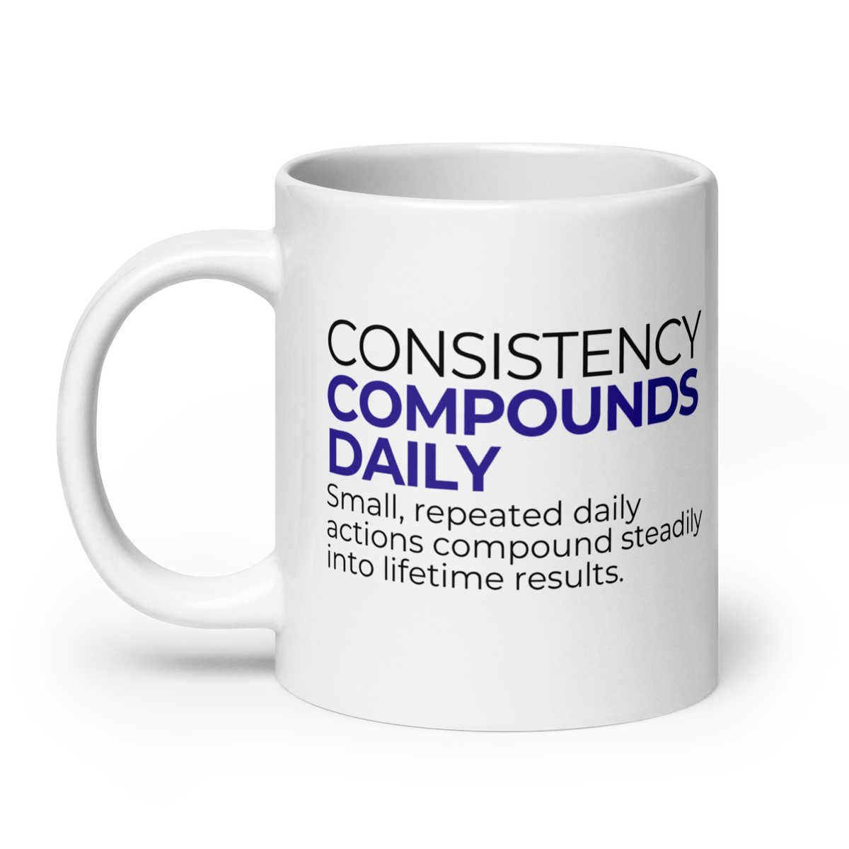 CONSISTENCY Mug | The Standard Series